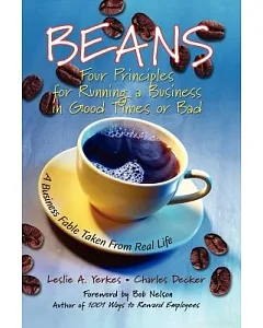Beans: Four Principles for Running a Business in Good Times or Bad