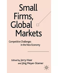 Small Firms, Global Markets: Competitive Challenges in the New Economy