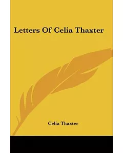 Letters of Celia thaxter