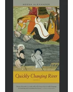 Quickly Changing River: Poems