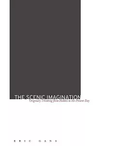 The Scenic Imagination: Originary Thinking from Hobbes to the Present Day