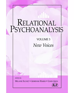 Relational Psychoanalysis: New Voices