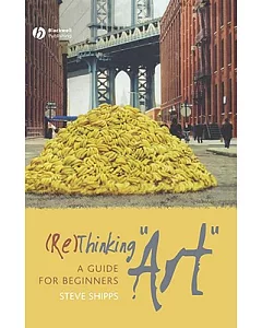 (Re)thinking Art: A Guide for Beginners