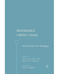 Household Credit Usage: Personal Debt and Mortgages