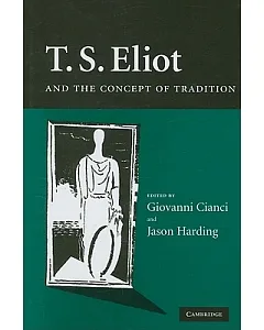 T.S. Eliot and the Concept of Tradition
