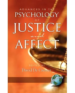 Advances in the Psychology of Justice and Affect