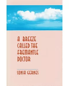 A Breeze Called the Fremantle Doctor: Poem/Tales