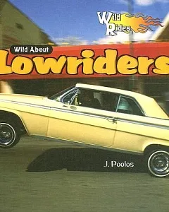Wild About Lowriders