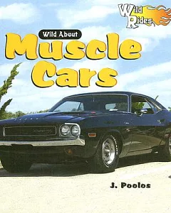 Wild About Muscle Cars