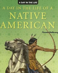 A Day in the Life of a Native American