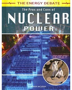 The Pros and Cons of Nuclear Power