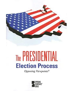 The Presidential Election Process