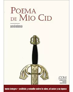 El Poema De Mio Cid/ The Poem of the Cid