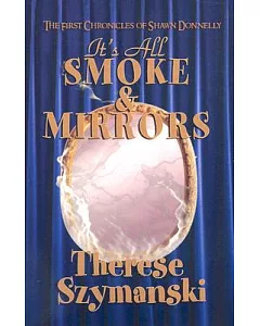 It’s All Smoke & Mirrors