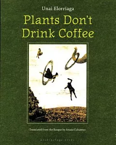 Plants Don’t Drink Coffee