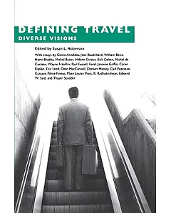 Defining Travel: Diverse Visions