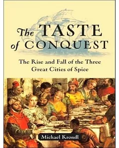 The Taste of Conquest