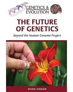 The Future of Genetics: Beyond the Human Genome Project