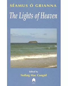 The Lights of Heaven: Stories And Essays
