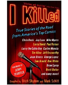 I Killed: True Stories of the Road from America’s Top Comics