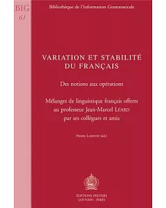 Variation Et Stabilite Du Francais: Des Notions Aux Operations