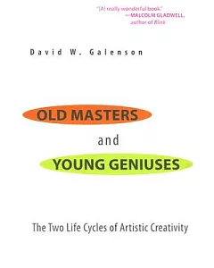 Old Masters & Young Geniuses: The Two Life Cycles of Artistic Creativity