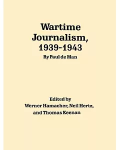 Wartime Journalism, 1939-1943