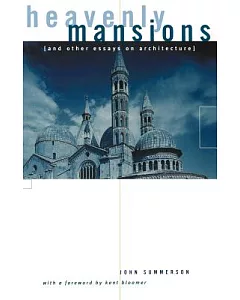 Heavenly Mansions and Other Essays on Architecture
