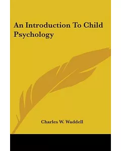 An Introduction to Child Psychology
