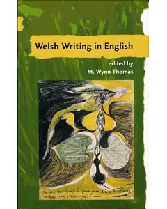 Welsh Writing in English: A Yearbook of Critical Essays