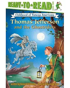 Thomas Jefferson and the Ghostriders
