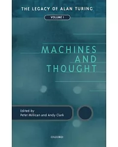 Machines and Thought: The Legacy of Alan Turing