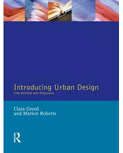 Introducing Urban Design: Interventions & Responses