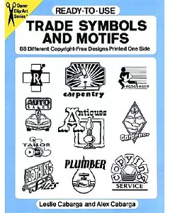 Ready-To-Use Trade Symbols and Motifs: 88 Different Copyright-Free Designs Printed One Side