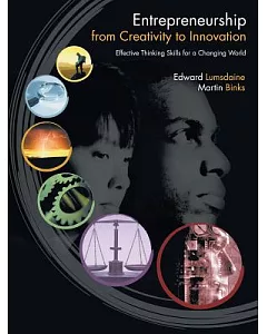 Entrepreneurship from Creativity to Innovation: Thinking Skills for a Changing World