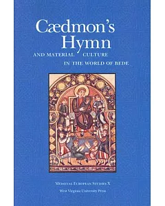 Caedmon’s Hymn and Material Culture in the World of Bede