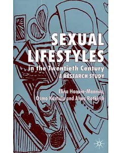 Sexual Lifestyles in the Twentieth Century: A Research Study