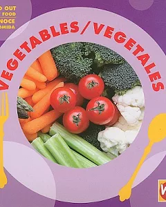 Vegetables/ Vegetales