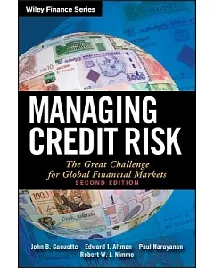 Managing Credit Risk: The Great Challenge for the Global Financial Markets