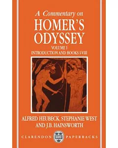 A Commentary on Homer’s Odyssey: Introduction and Books, I-VIII