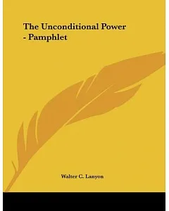 The Unconditional Power