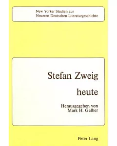 Stefan Zweig-Heute