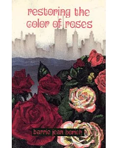 Restoring the Color of Roses