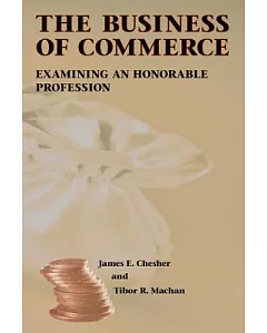 The Business of Commerce: Examining an Honorable Profession