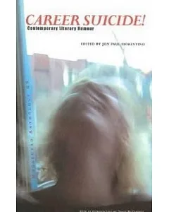 Career Suicide: Contemporary Literary Humour