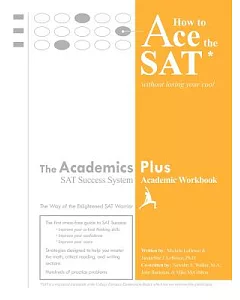 How to Ace the SAT Without Losing Your Cool: The Way of the Enlightened Sat Warrior