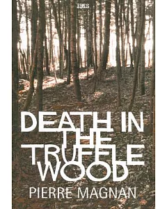 Death In The Truffle Wood