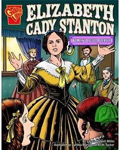 Elizabeth Cady Stanton: Women’s Rights Pioneer