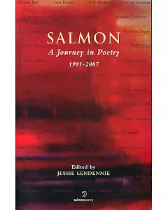 Salmon: A Jouney in Poetry, 1981-2007
