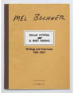 Solar System & Rest Rooms: Writings and Interviews, 1965-2006